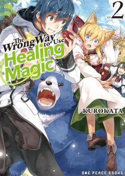 The Wrong Way to Use Healing Magic Novel Volume 2