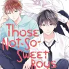 Those Not-So-Sweet Boys Manga Volume 1