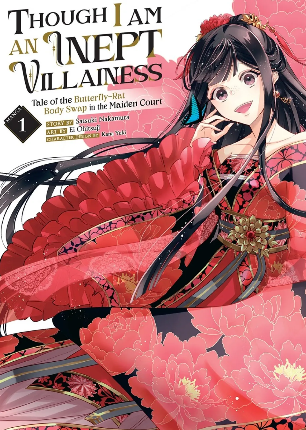 Though I Am an Inept Villainess: Tale of the Butterfly-Rat Body Swap in the Maiden Court Manga Volume 1