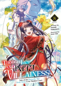 Though I Am an Inept Villainess: Tale of the Butterfly-Rat Body Swap in the Maiden Court Novel Volume 8