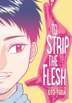 To Strip the Flesh Manga