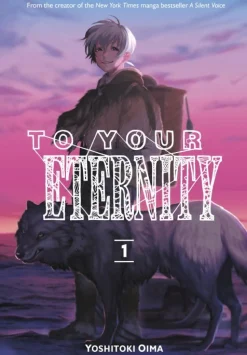 To Your Eternity Manga Volume 1