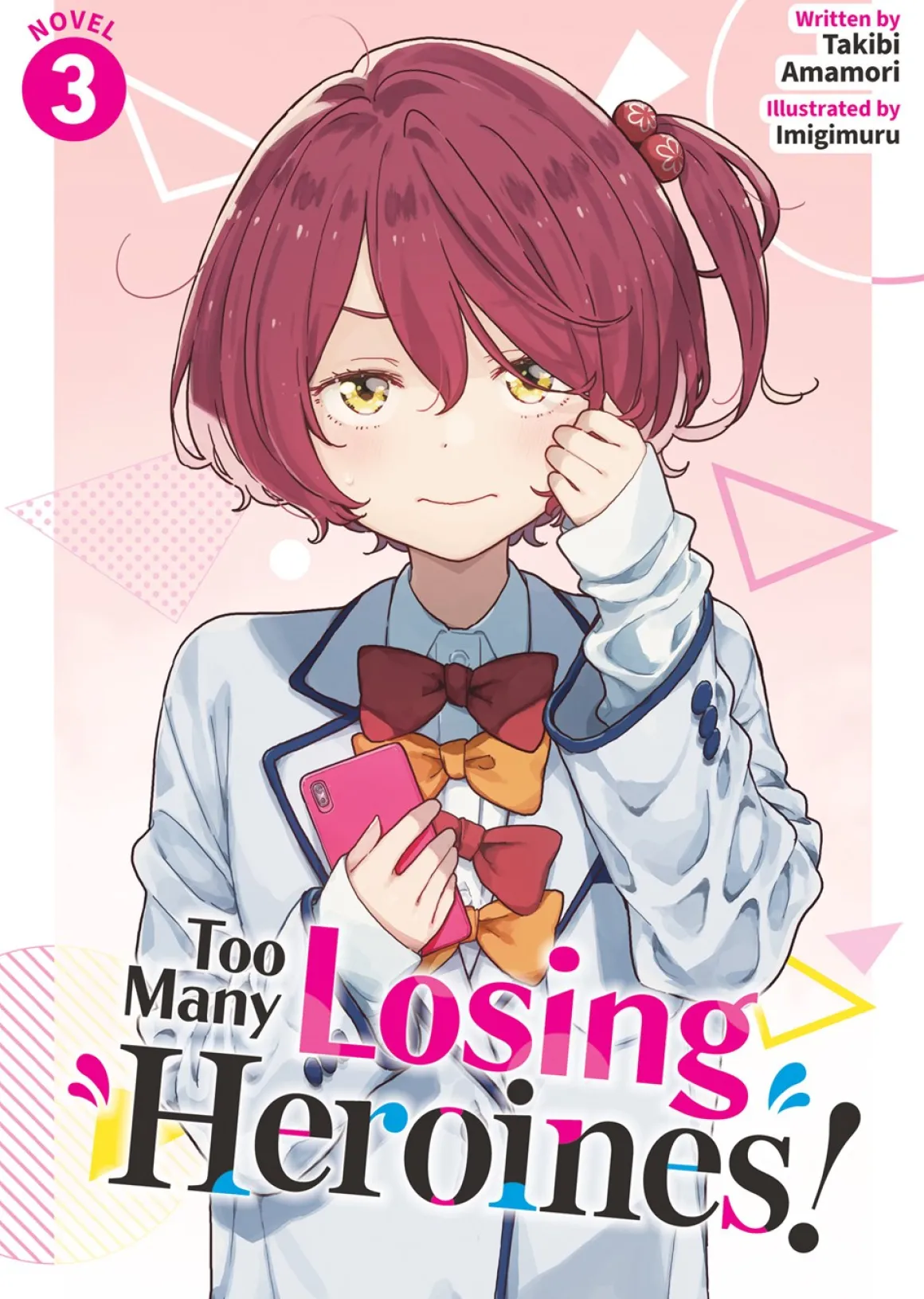 Too Many Losing Heroines! Novel Volume 3
