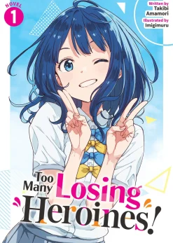 Too Many Losing Heroines! Novel Volume 1