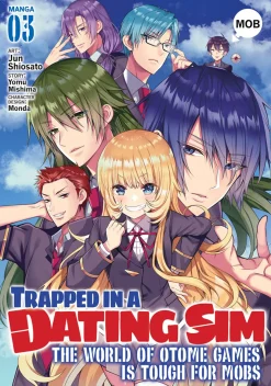 Trapped in a Dating Sim: The World of Otome Games is Tough for Mobs Manga Volume 3