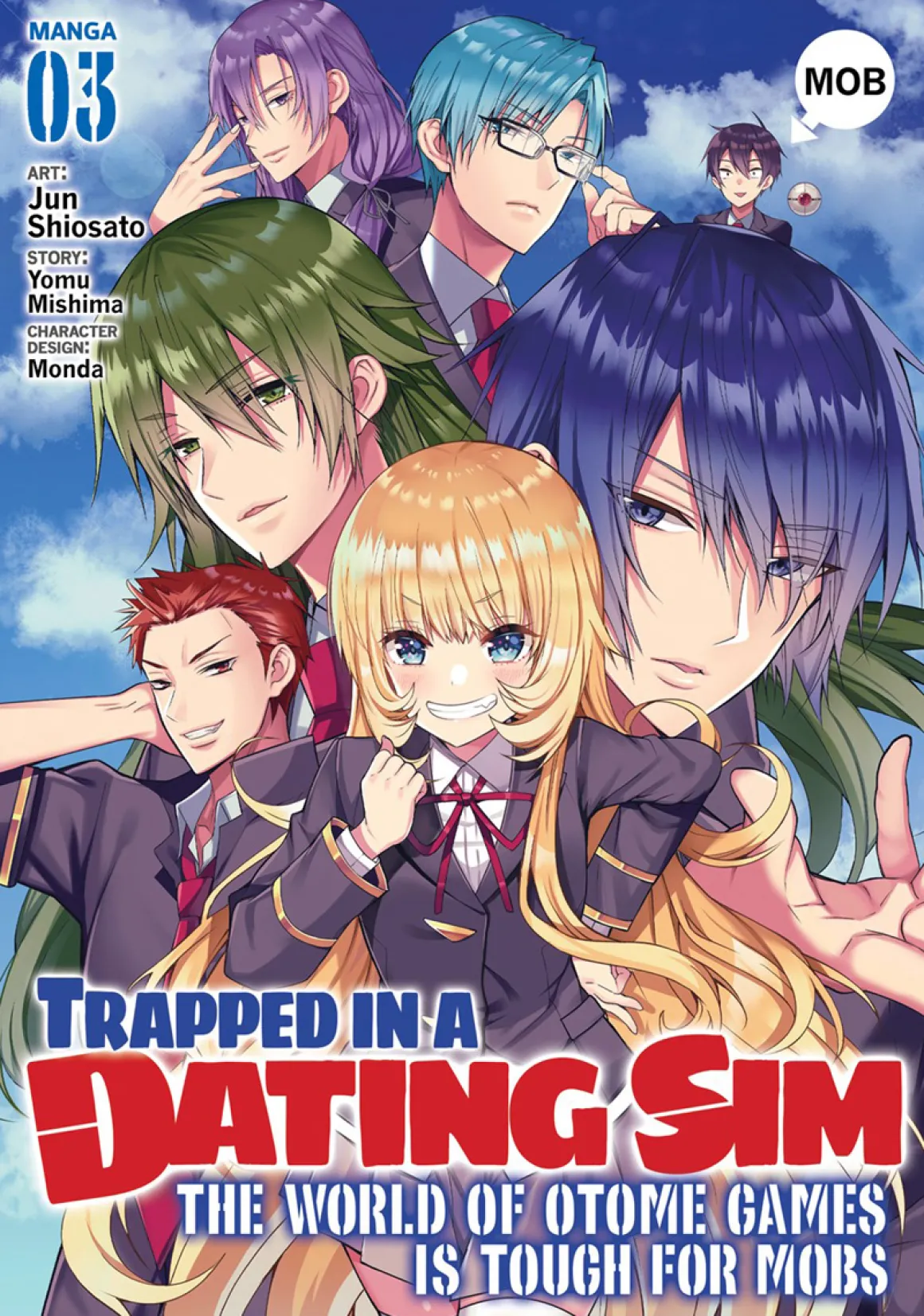 Trapped in a Dating Sim: The World of Otome Games is Tough for Mobs Manga Volume 3