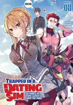 Trapped in a Dating Sim: The World of Otome Games is Tough for Mobs Manga Volume 8