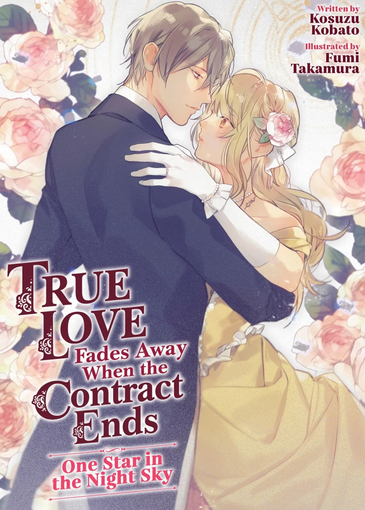 True Love Fades Away When the Contract Ends Novel Volume 1