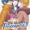 We Started a Threesome!! Manga Volume 3