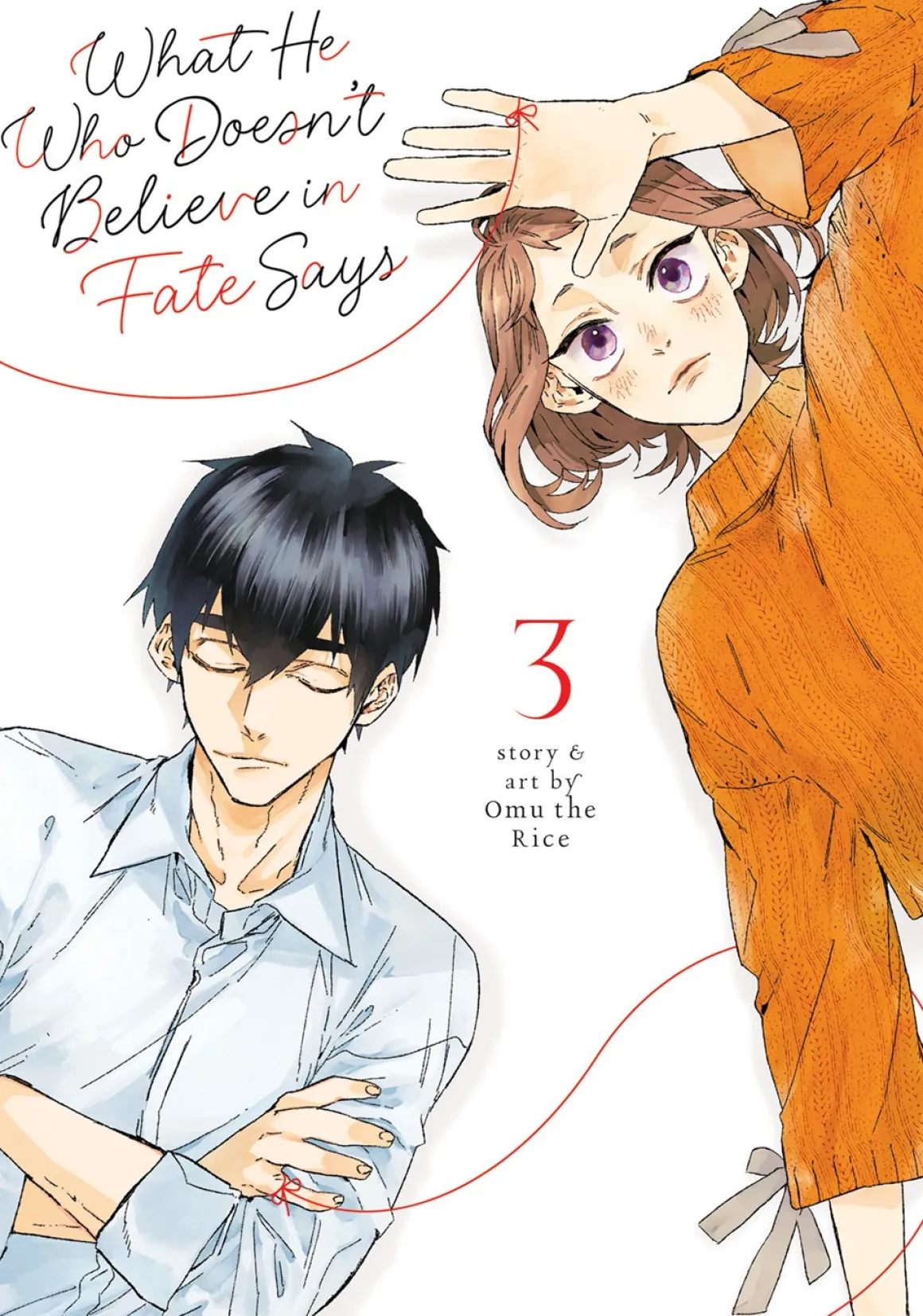 What He Who Doesn't Believe in Fate Says Manga Volume 3