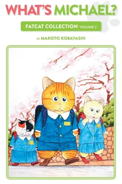 What's Michael? Fatcat Manga Omnibus Volume 2