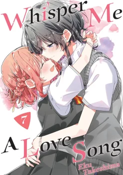 Whisper Me a Love Song Manga Volume 7