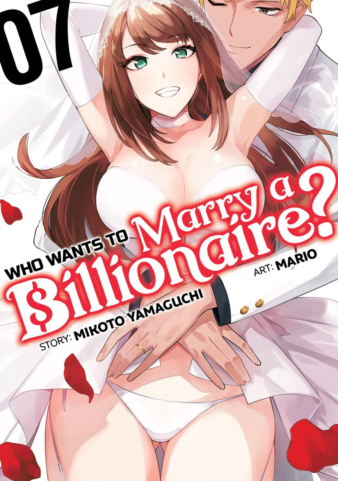 Who Wants to Marry a Billionaire? Manga Volume 7
