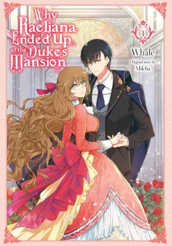 Why Raeliana Ended Up at the Duke's Mansion Manhwa Volume 1 (Color)