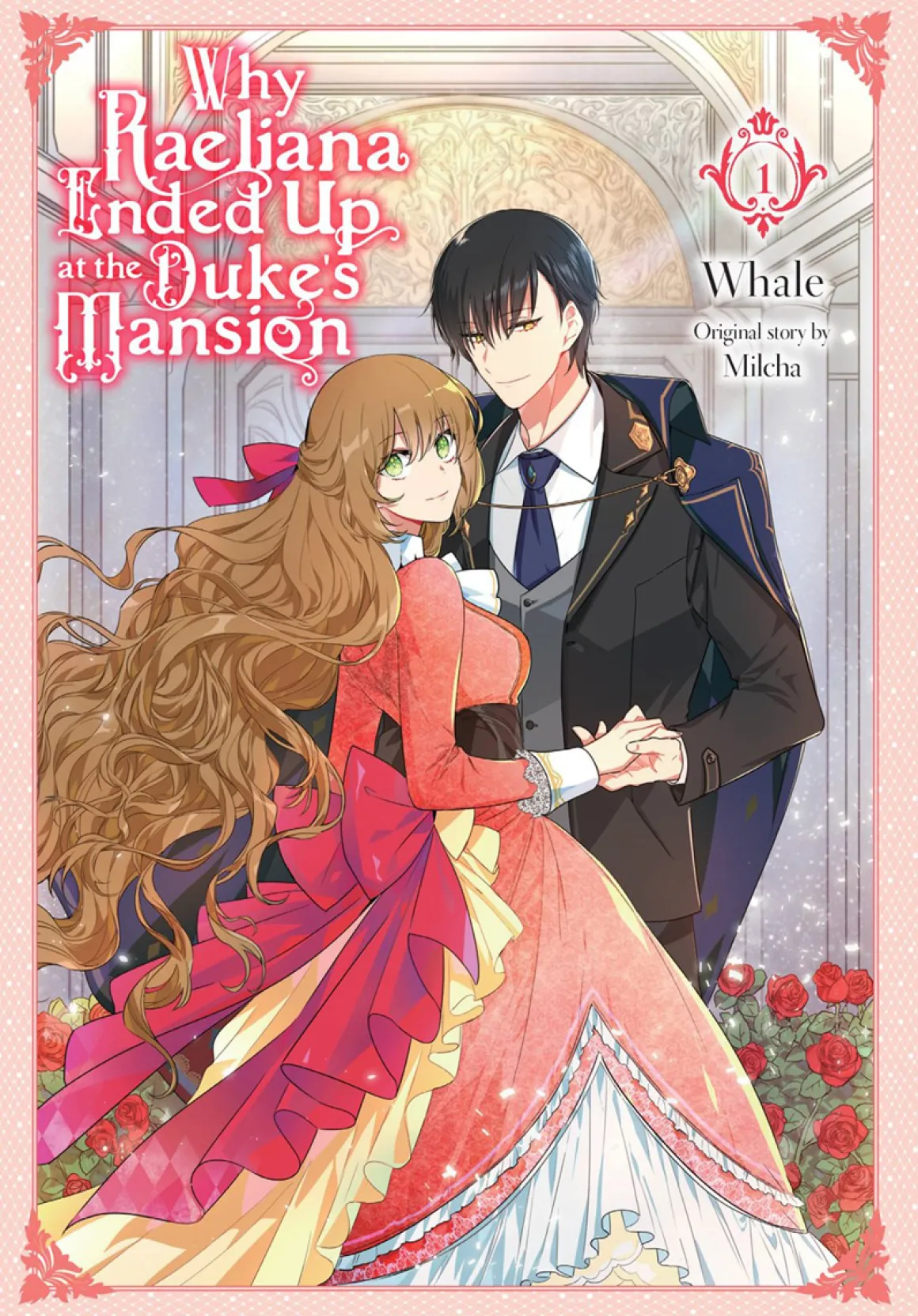 Why Raeliana Ended Up at the Duke's Mansion Manhwa Volume 1 (Color)