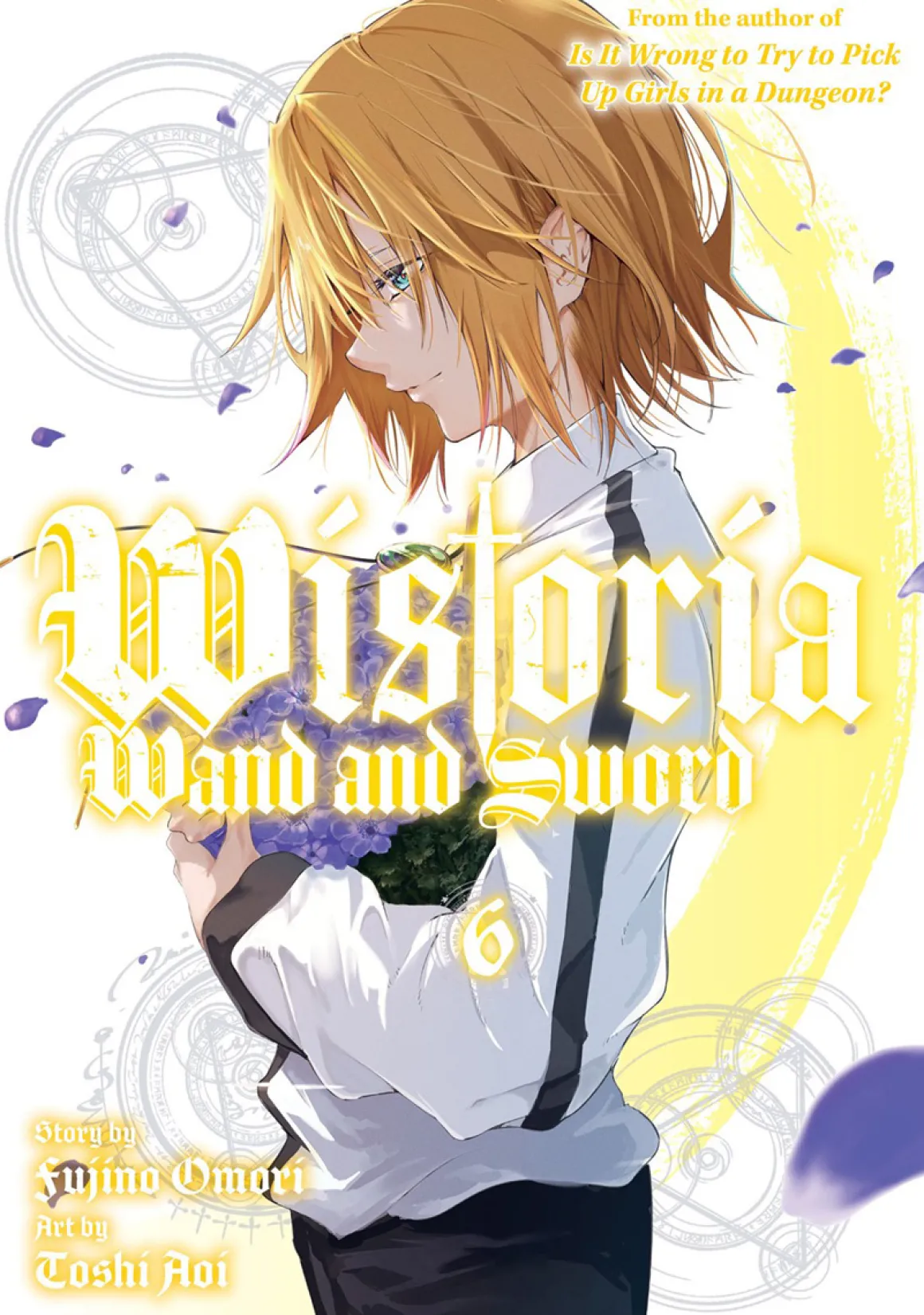 Wistoria: Wand and Sword Manga Volume 6