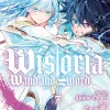 Wistoria: Wand and Sword Manga Volume 7