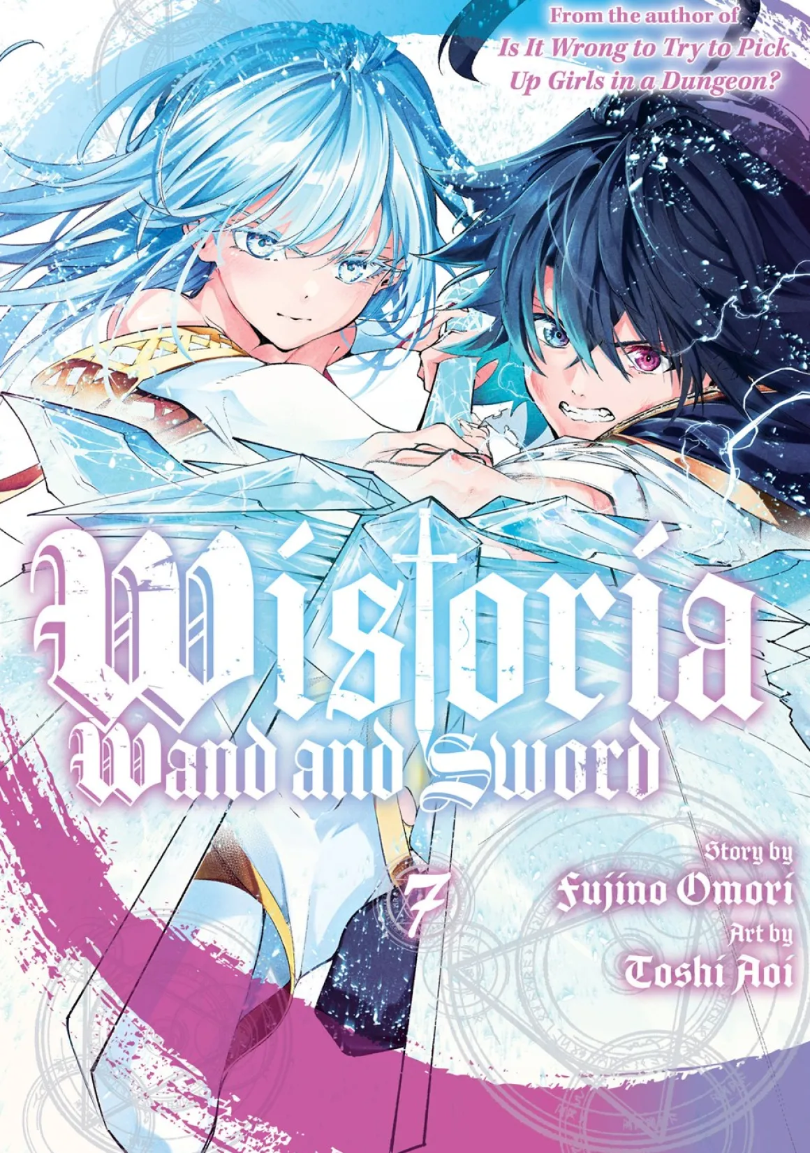 Wistoria: Wand and Sword Manga Volume 7