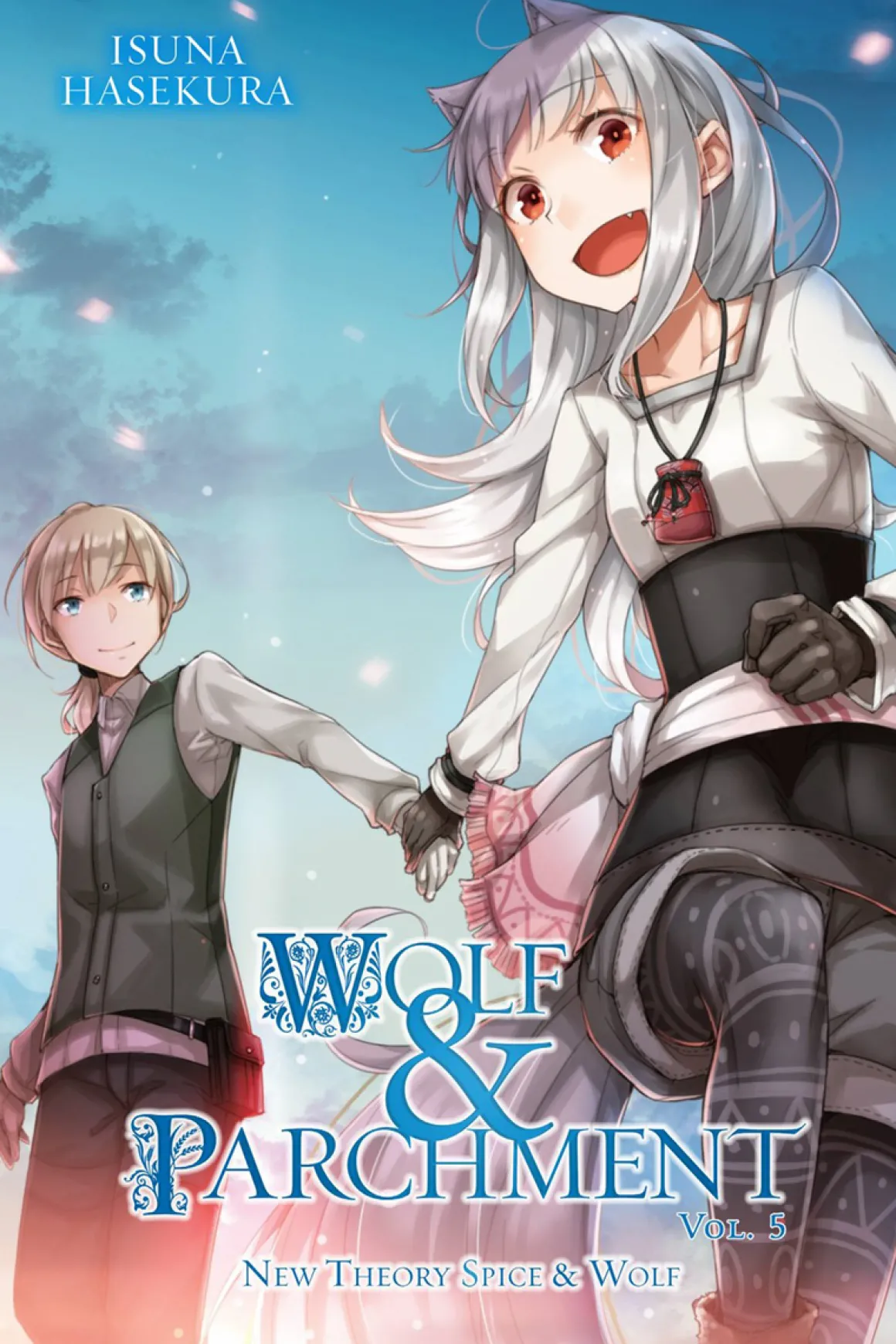 Wolf & Parchment: New Theory Spice and Wolf Novel Volume 5