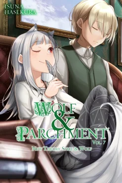 Wolf & Parchment: New Theory Spice and Wolf Novel Volume 7