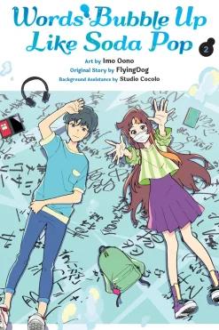 Words Bubble Up Like Soda Pop Manga Volume 2