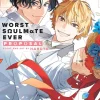 Worst Soulmate Ever: Proposal Manga